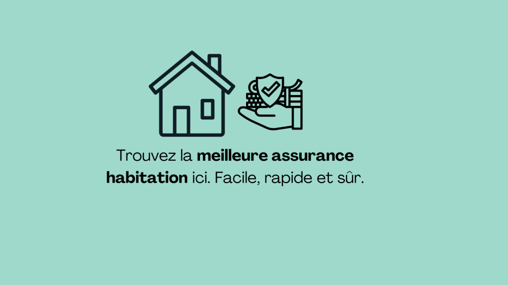 Meilleure assurance habitation